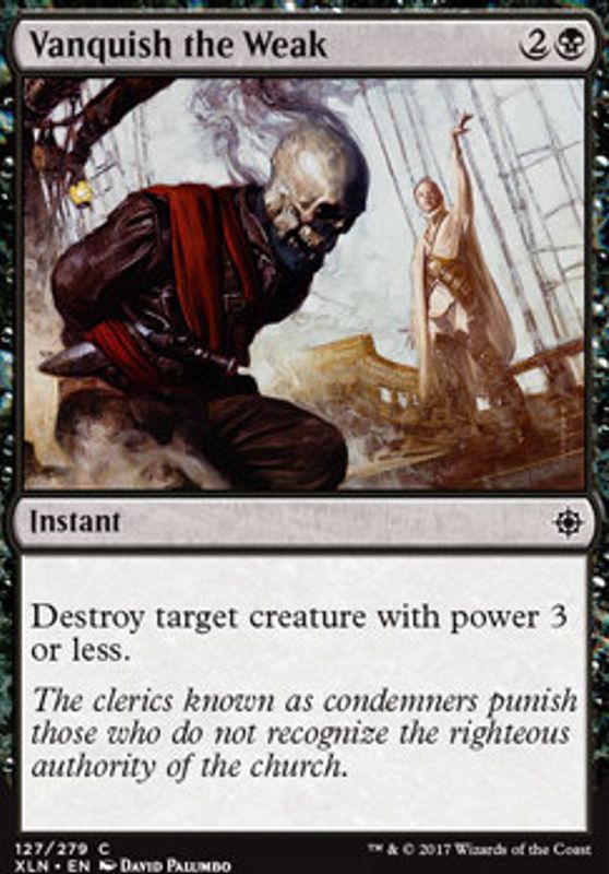 Vanquish the Weak