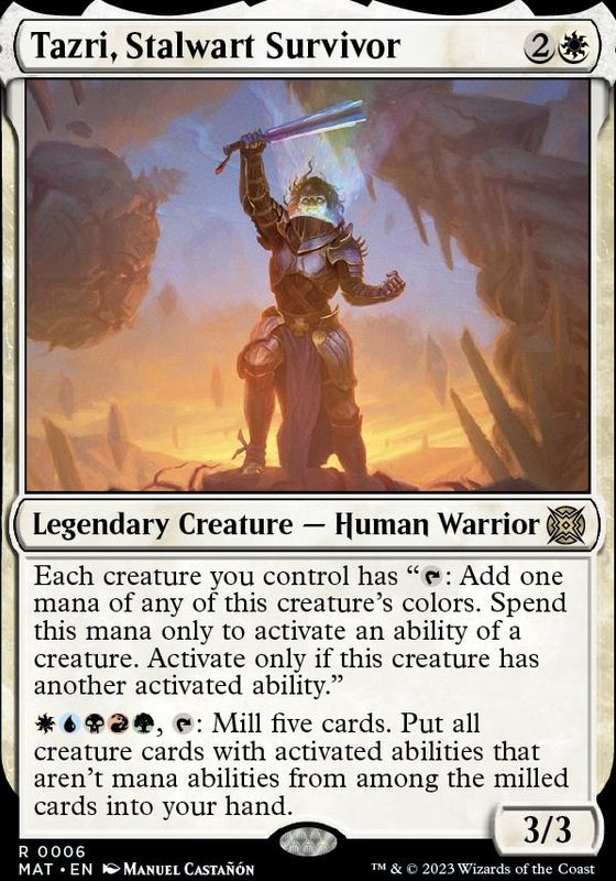 Tazri, Stalwart Survivor