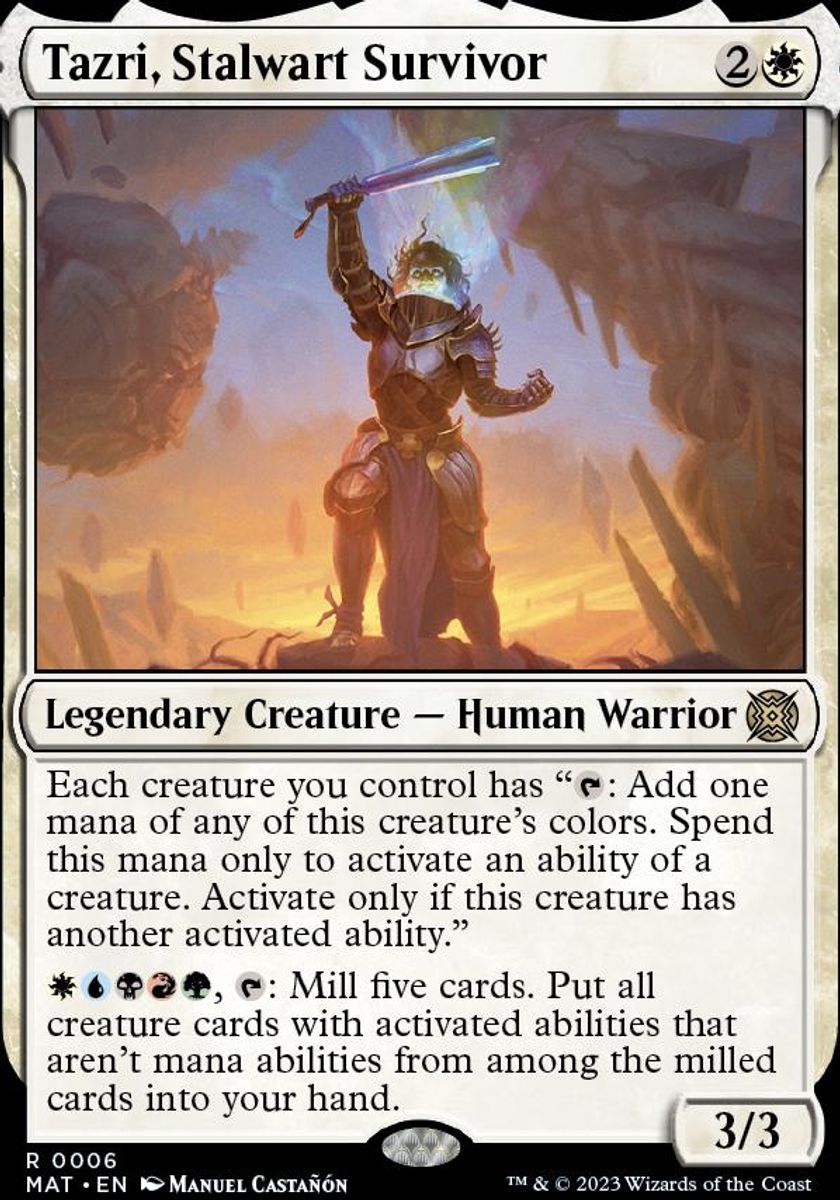 Tazri, Stalwart Survivor