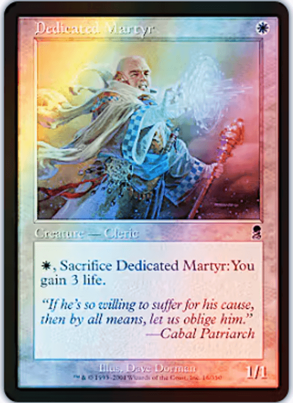 Dedicated Martyr (Foil)